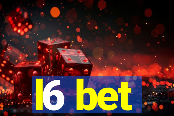l6 bet